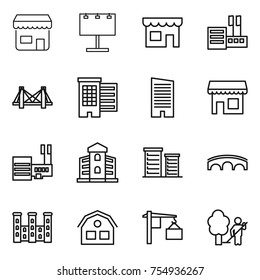 thin line icon set : shop, billboard, store, bridge, houses, skyscraper, mall, building, district, palace, house, loading, garden cleaning