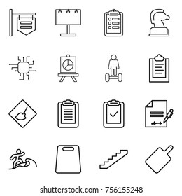 Thin line icon set : shop signboard, billboard, clipboard, chess horse, chip, presentation, hoverboard, under construction, check, inventory, surfer, cutting board, stairs