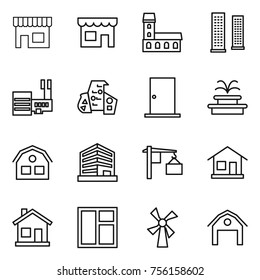 Thin line icon set : shop, mansion, skyscrapers, mall, modern architecture, door, fountain, house, office, loading, home, window, windmill, barn