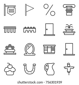 Thin line icon set : shop signboard, flag, percent, column, bridge, door, fountain, flower bed, mirror, wardrobe, cupcake, horseshoe, jug, scarecrow