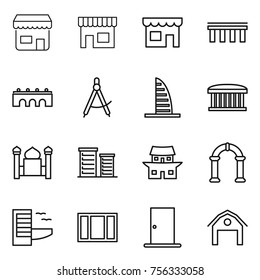 Thin line icon set : shop, bridge, draw compass, skyscraper, airport building, minaret, district, japanese house, arch, hotel, window, door, barn