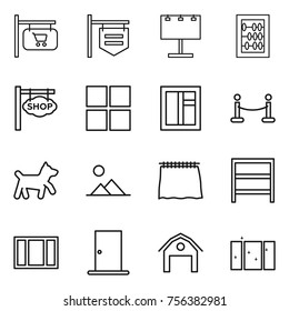 Thin line icon set : shop signboard, billboard, abacus, window, vip fence, dog, landscape, curtain, rack, door, barn, clean