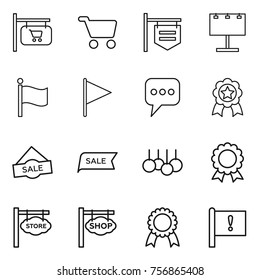 Thin line icon set : shop signboard, cart, billboard, flag, message, medal, sale, store, important