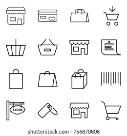 Thin line icon set : shop, card, shopping bag, add to cart, basket, remove from, list, bar code, store signboard, label