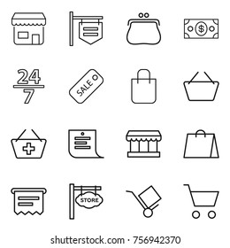 Thin line icon set : shop, signboard, purse, money, 24 7, sale, shopping bag, basket, add to, list, market, atm receipt, store, trolley, cart