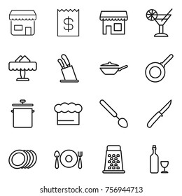 Thin line icon set : shop, receipt, cocktail, restaurant, stands for knives, pan, chief hat, big spoon, knife, plates, fork plate, grater, wine