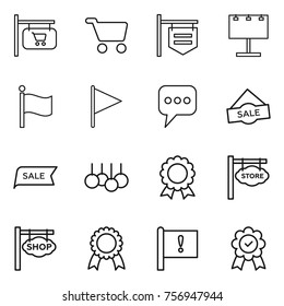 Thin line icon set : shop signboard, cart, billboard, flag, message, sale, medal, store, important