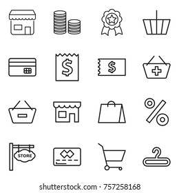 Thin line icon set : shop, coin stack, medal, basket, credit card, receipt, add to, remove from, shopping bag, percent, store signboard, cart, hanger