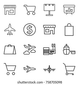 Thin line icon set : shop, cart, billboard, presentation, plane, dollar coin, shopping bag, journey, mall, port