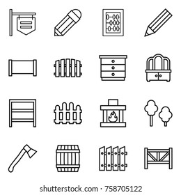 Thin line icon set : shop signboard, pencil, abacus, fence, chest of drawers, dresser, rack, fireplace, trees, axe, barrel, farm