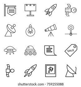 Thin line icon set : shop signboard, billboard, rocket, satellite, antenna, telescope, laser, ufo, lunar rover, shopping list, sale label, photo