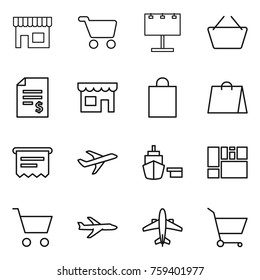 Thin line icon set : shop, cart, billboard, basket, account balance, shopping bag, atm receipt, plane, port, consolidated cargo, airplane