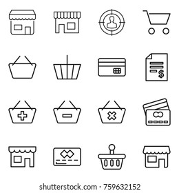 Thin line icon set : shop, target audience, cart, basket, credit card, account balance, add to, remove from, delete