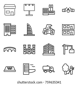 Thin line icon set : shop, billboard, store, drawbridge, houses, skyscraper, modern architecture, modular house, bridge, palace, office, loading, taxi, hotel, sweeper, garden cleaning