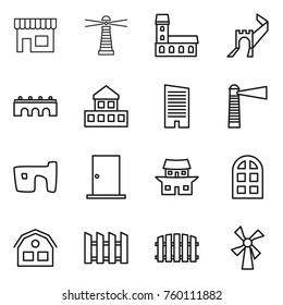 Thin line icon set : shop, lighthouse, mansion, greate wall, bridge, cottage, skyscraper, slum, door, japanese house, arch window, fence, windmill