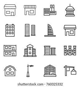 Thin line icon set : shop, store, goverment house, building, skyscrapers, skyscraper, modular, district, palace, outdoor light, office, loading