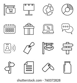 Thin line icon set : shop signboard, billboard, circle diagram, calendar, gift, notebook, discussion, pass card, label, singlepost, signpost, document, bank