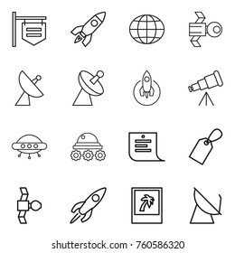 Thin line icon set : shop signboard, rocket, globe, satellite, antenna, telescope, ufo, lunar rover, shopping list, label, photo