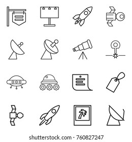 Thin line icon set : shop signboard, billboard, rocket, satellite, antenna, telescope, laser, ufo, lunar rover, shopping list, label, photo