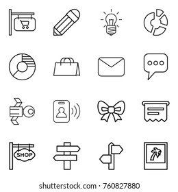 Thin line icon set : shop signboard, pencil, bulb, circle diagram, shopping bag, mail, message, satellite, pass card, bow, atm receipt, singlepost, signpost, photo