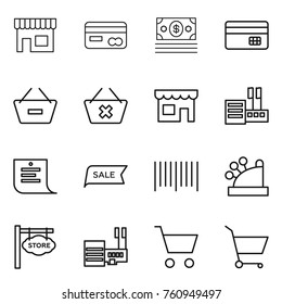 Thin line icon set : shop, card, money, credit, remove from basket, delete cart, store, shopping list, sale, bar code, cashbox, signboard, mall