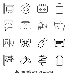 Thin line icon set : shop signboard, circle diagram, calendar, shopping bag, message, notebook, satellite, discussion, pass card, bow, label, atm receipt, signpost, bank
