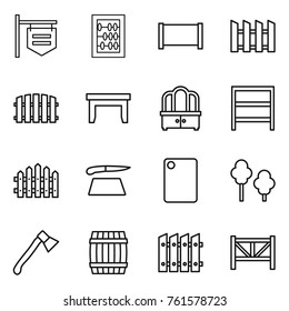 Thin line icon set : shop signboard, abacus, fence, table, dresser, rack, cutting board, trees, axe, barrel, farm