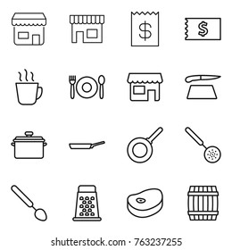 Thin line icon set : shop, receipt, hot drink, cafe, cutting board, pan, skimmer, big spoon, grater, steake, barrel