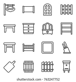 Thin line icon set : shop signboard, fence, arch window, pallet, table, chest of drawers, dresser, rack, stool, crib, cutting board, knife holder, barrel, hive