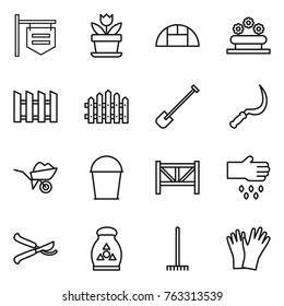 Thin line icon set : shop signboard, flower, greenhouse, bed, fence, shovel, sickle, wheelbarrow, bucket, farm, sow, pruner, fertilizer, rake, gloves
