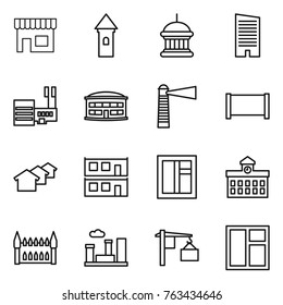 Thin line icon set : shop, tower, goverment house, skyscraper, mall, airport building, lighthouse, fence, houses, modular, window, university, gothic architecture, city, loading