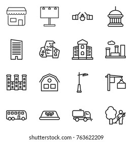 Thin line icon set : shop, billboard, drawbridge, goverment house, skyscraper, modern architecture, building, city, palace, outdoor light, loading, bus, taxi, sweeper, garden cleaning