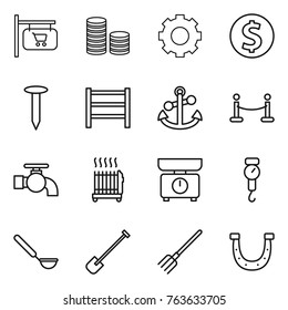 Thin line icon set : shop signboard, coin stack, gear, dollar, nail, rack, anchor, vip fence, water tap, radiator, kitchen scales, handle, ladle, shovel, fork, horseshoe