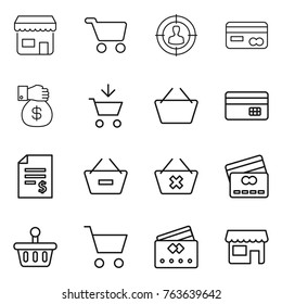 Thin line icon set : shop, cart, target audience, card, money gift, add to, basket, credit, account balance, remove from, delete