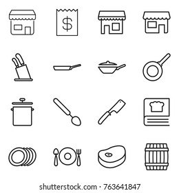 Thin line icon set : shop, receipt, stands for knives, pan, big spoon, chef knife, cooking book, plates, fork plate, steake, barrel