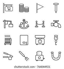 Thin line icon set : shop signboard, coin stack, flag, nail, loading, anchor, vip fence, water tap, radiator, kitchen scales, handle, garlic clasp, big fork, toaster, horseshoe