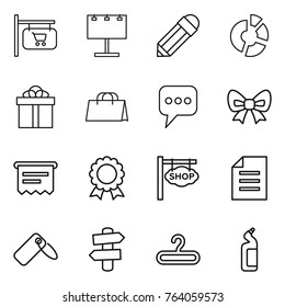 Thin line icon set : shop signboard, billboard, pencil, circle diagram, gift, shopping bag, message, bow, atm receipt, medal, document, label, signpost, hanger, toilet cleanser