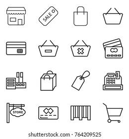 Thin line icon set : shop, sale, shopping bag, basket, credit card, remove from, delete cart, store, label, cashbox, signboard, bar code