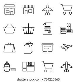 Thin line icon set : shop, plane, cart, basket, account balance, store, shopping bag, atm receipt, port, consolidated cargo, airplane