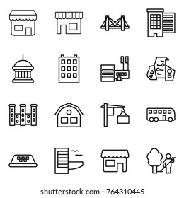 Thin line icon set : shop, bridge, houses, goverment house, building, mall, modern architecture, palace, loading, bus, taxi, hotel, garden cleaning