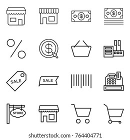 Thin line icon set : shop, money, percent, dollar arrow, basket, store, sale label, bar code, cashbox, signboard, cart