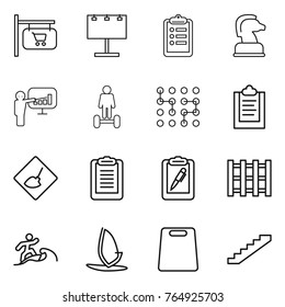 Thin line icon set : shop signboard, billboard, clipboard, chess horse, presentation, hoverboard, chip, under construction, pen, pallet, surfer, windsurfing, cutting board, stairs