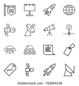 Thin line icon set : shop signboard, billboard, rocket, globe, satellite, antenna, telescope, laser, ufo, lunar rover, shopping list, label, sale