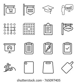 Thin line icon set : shop signboard, graduate hat, presentation, chip, cpu, clipboard, store, pen, check, surfer, cutting board