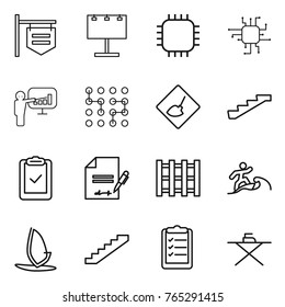 Thin line icon set : shop signboard, billboard, chip, presentation, under construction, stairs, clipboard check, inventory, pallet, surfer, windsurfing, list, iron board