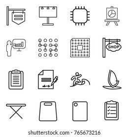 Thin line icon set : shop signboard, billboard, chip, presentation, cpu, clipboard, inventory, surfer, windsurfing, iron board, cutting, list