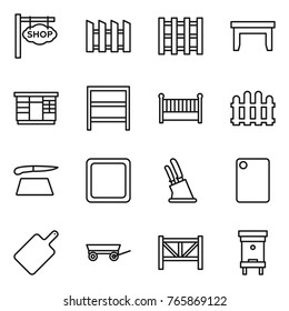 Thin line icon set : shop signboard, fence, pallet, table, wardrobe, rack, crib, cutting board, knife holder, trailer, farm, hive