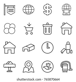 Thin line icon set : shop signboard, globe, dollar, notebook, atom core, add to cart, bin, home, warehouse, clock, passenger, restaurant, map, ecology, vacuum cleaner