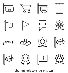 Thin line icon set : shop signboard, cart, billboard, flag, message, medal, sale, store, important