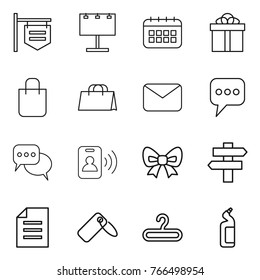 Thin line icon set : shop signboard, billboard, calendar, gift, shopping bag, mail, message, discussion, pass card, bow, singlepost, document, label, hanger, toilet cleanser